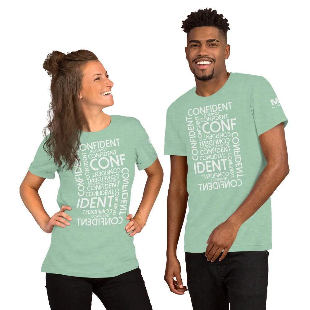 CONFIDENT Unisex T-Shirt