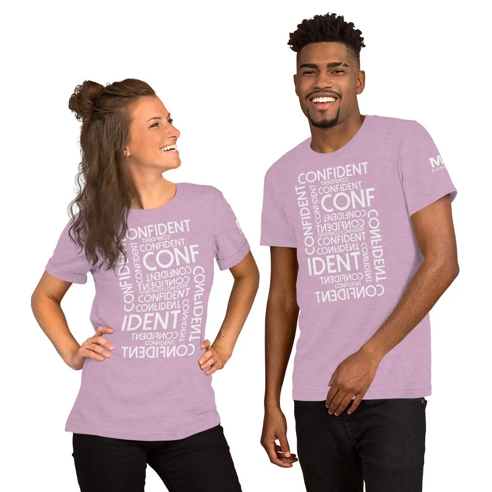 CONFIDENT Unisex T-Shirt