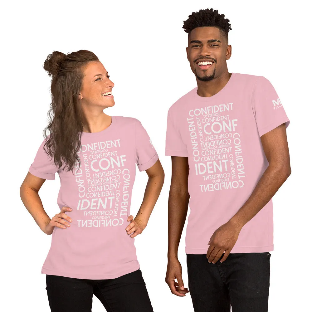 CONFIDENT Unisex T-Shirt