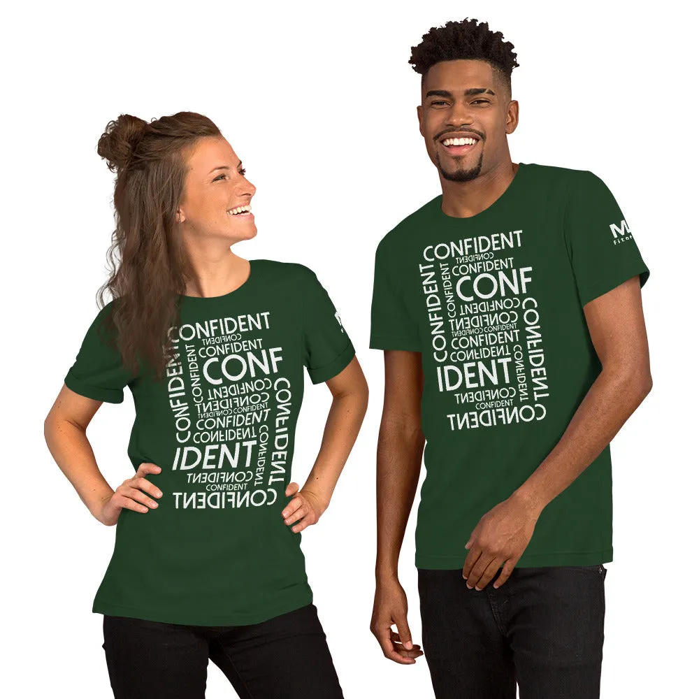 CONFIDENT Unisex T-Shirt