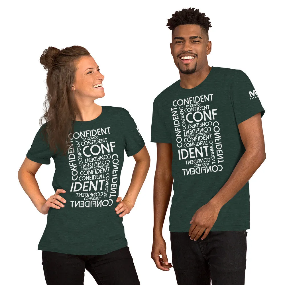 CONFIDENT Unisex T-Shirt