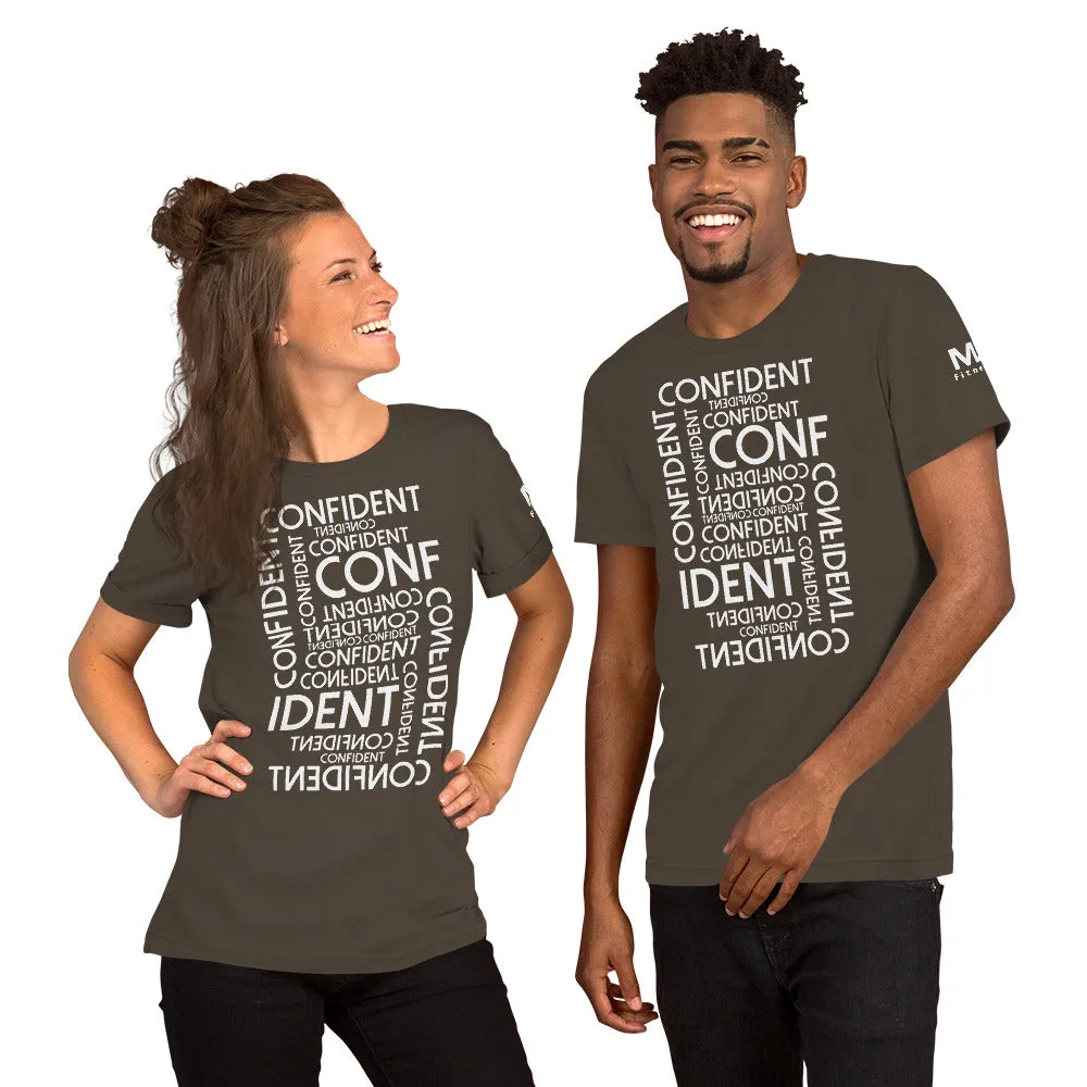 CONFIDENT Unisex T-Shirt