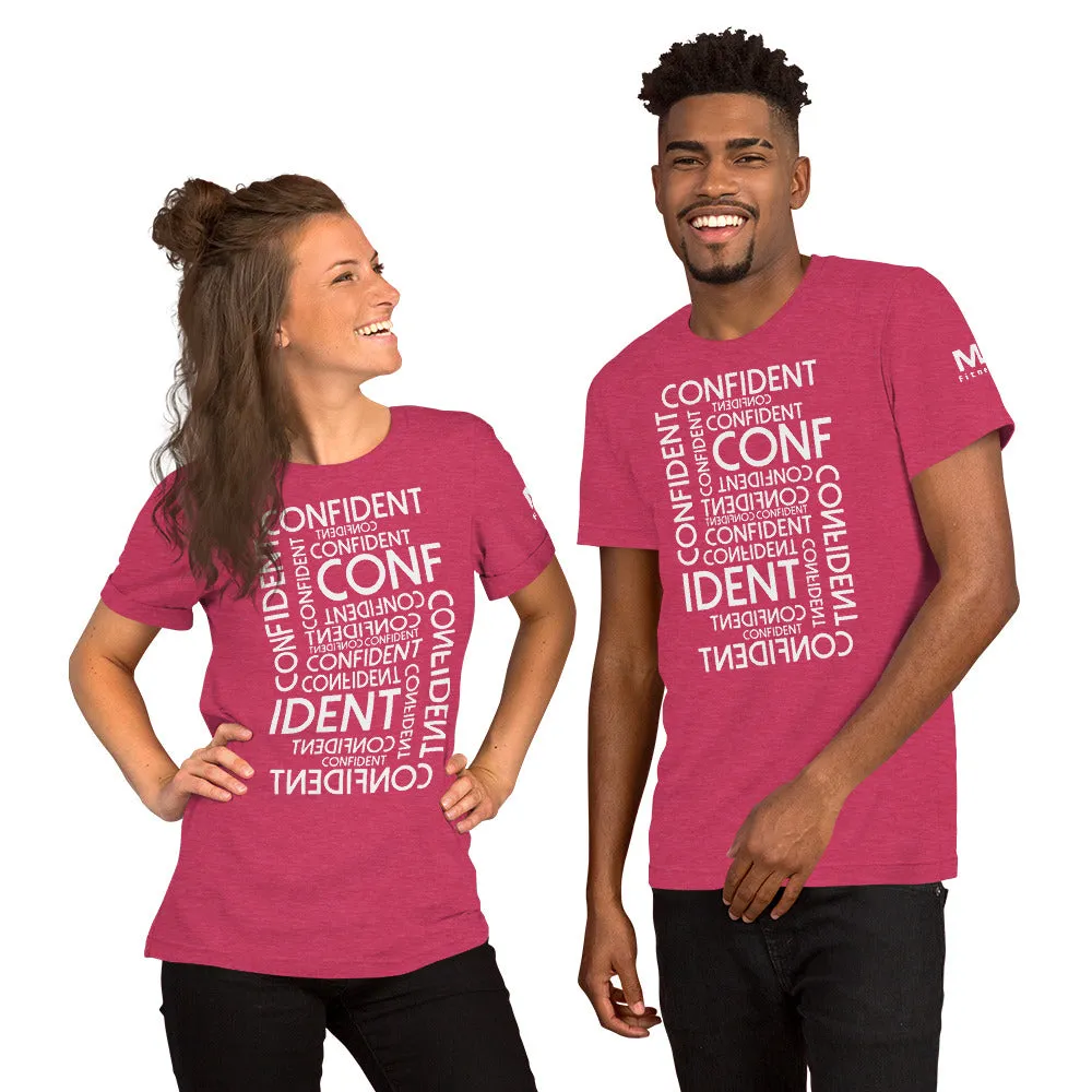 CONFIDENT Unisex T-Shirt