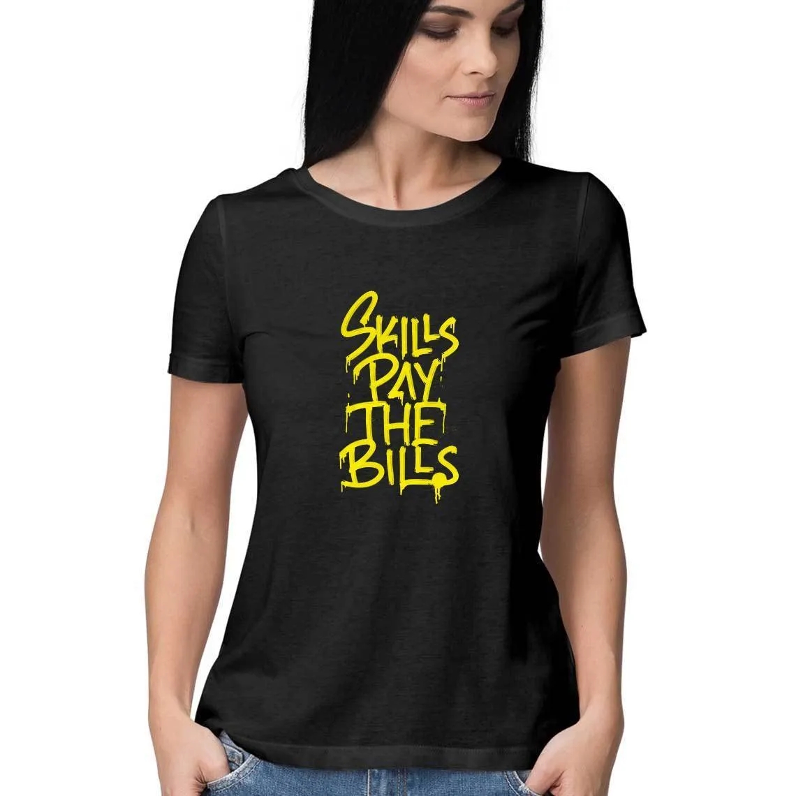 Skills Pay The Bills T-Shirt - WSS00028