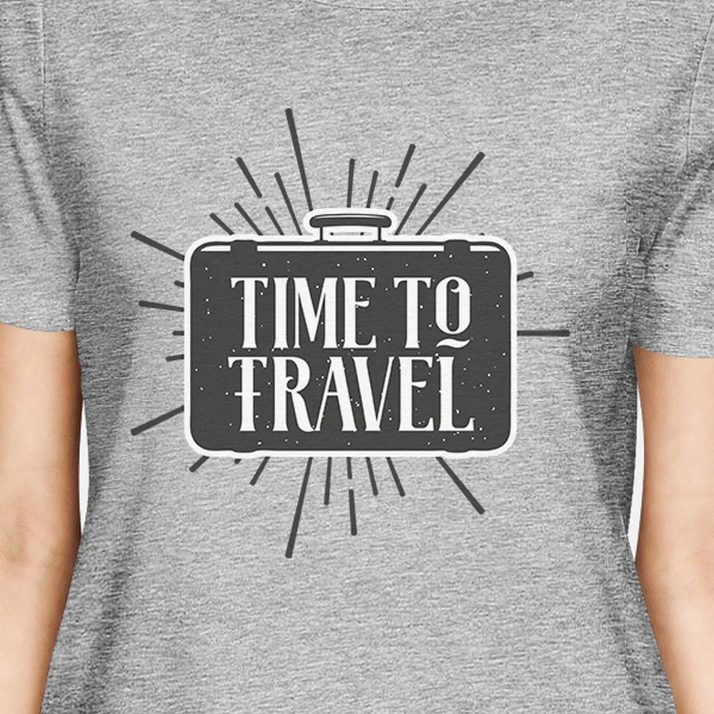 Time To Travel Womens Grey Shirt
